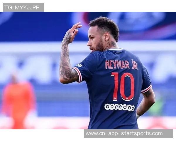 内马尔转会巴黎9年无缘欧冠与金球的遗憾与反思